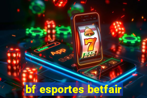 bf esportes betfair